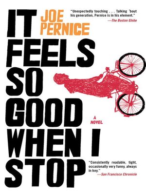 cover image of It Feels So Good When I Stop